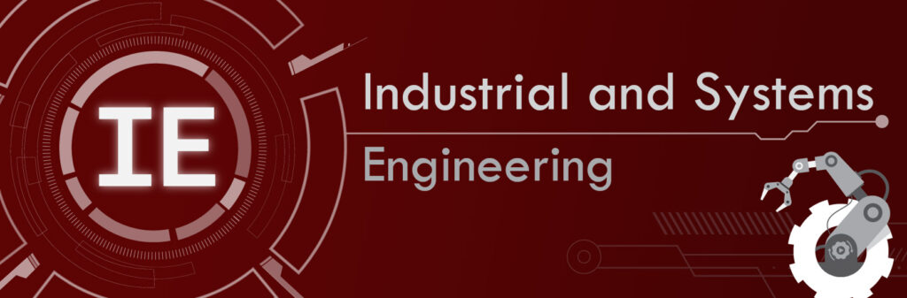 Industrial and Systems Engineering